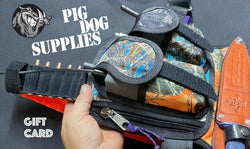 Gift Card- Pig Dog Supplies